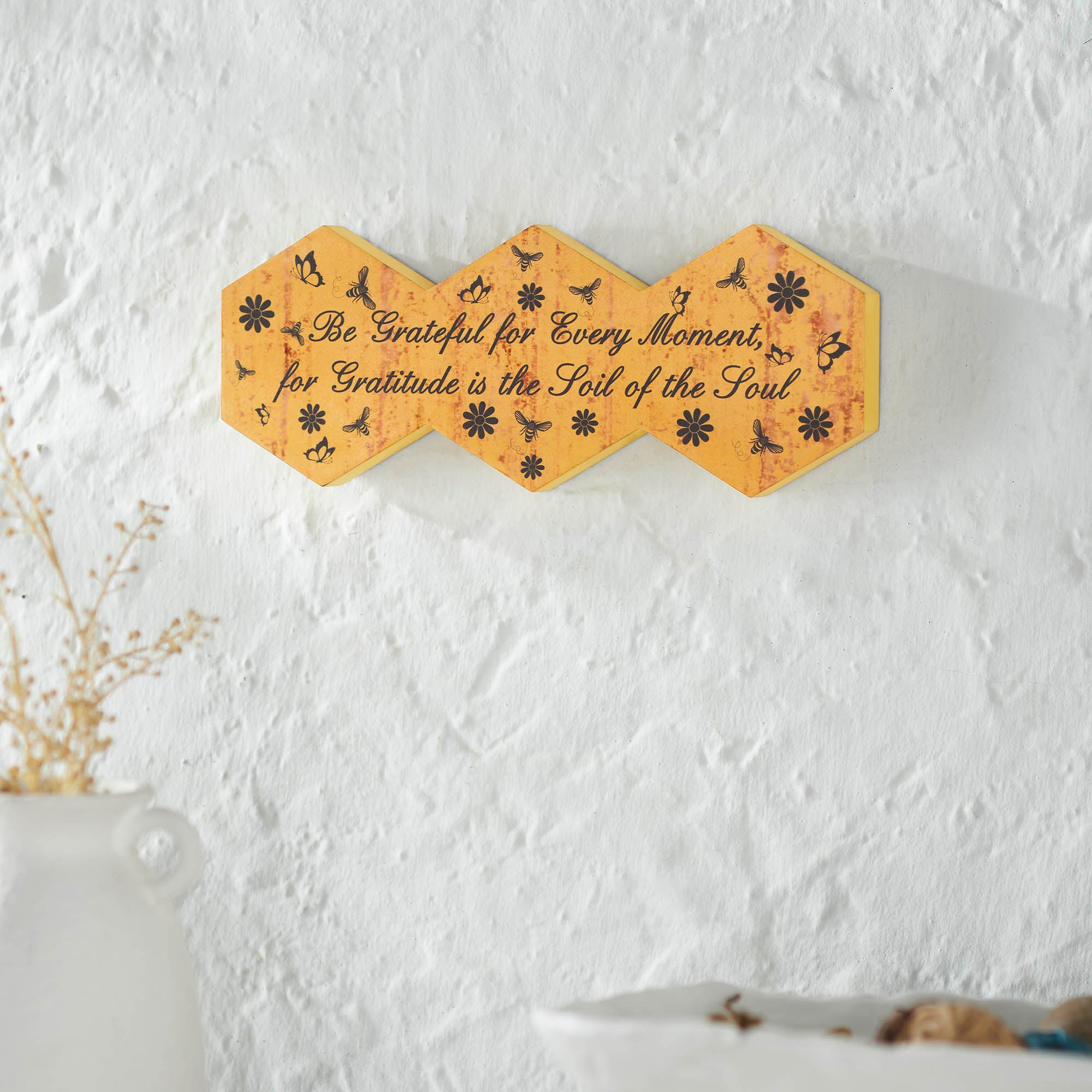Buzzy Bees Be Grateful for Every Moment Hexagons Wall Sign 5.8x15x1