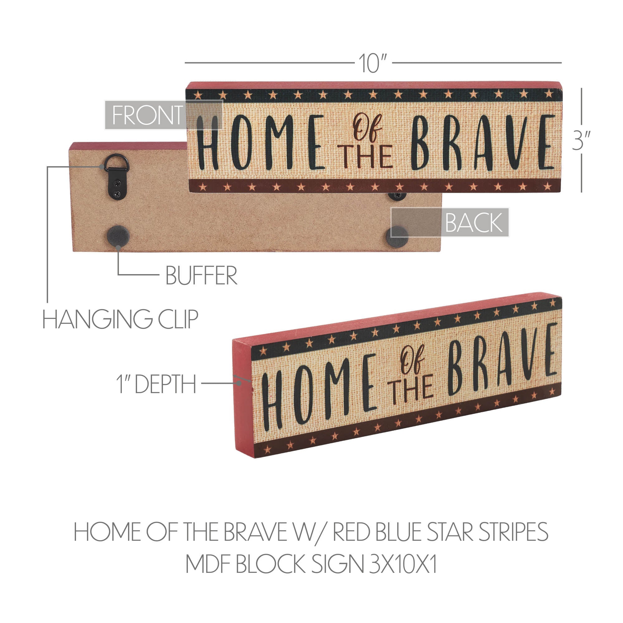 Home Of The Brave w/ Red Blue Star Stripes Block Sign 3x10x1