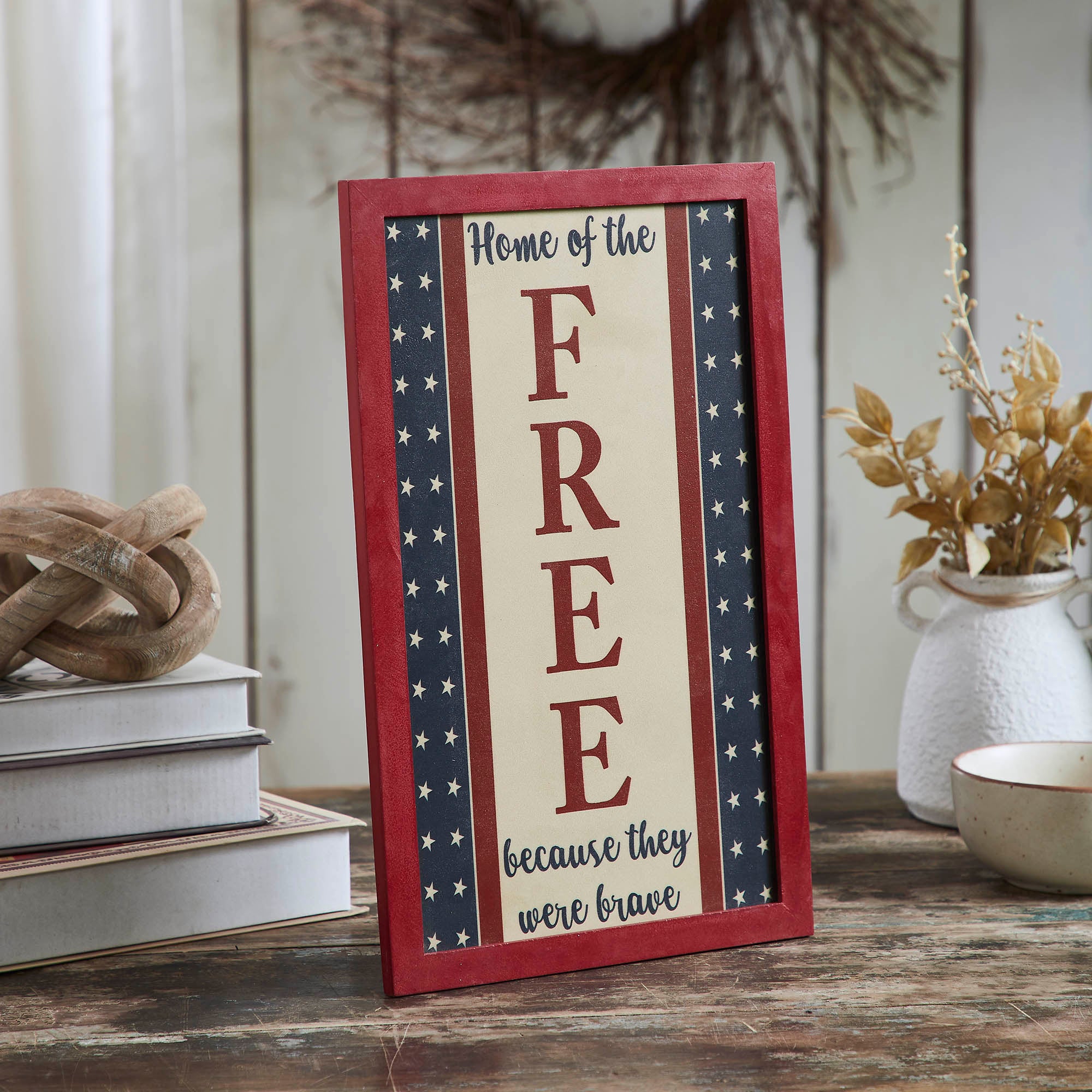 Home Of The Free Because They Were Brave Wall Sign 16x10
