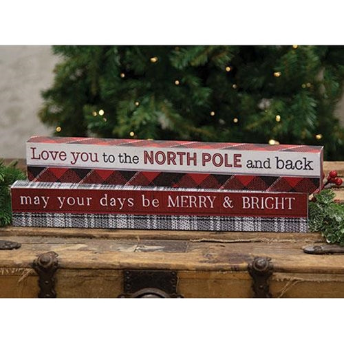 Love You to the North Pole/ May Your Days Be Merry Sign  (2 Count Assortment)